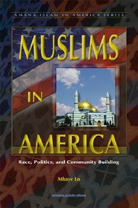 Muslims in America: Race, Politics, and Community Building、mySite、topwebapps