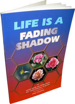 Life is a Fading Shadow By Abdul Malik Al-Qasim、mySite、topwebapps