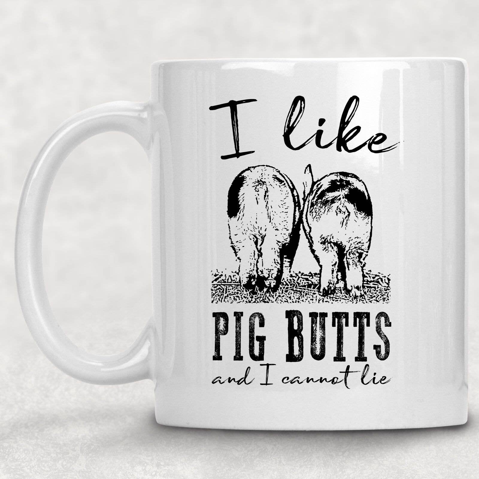 I Like Pig Butts Mug*、mySite、g9winljtr