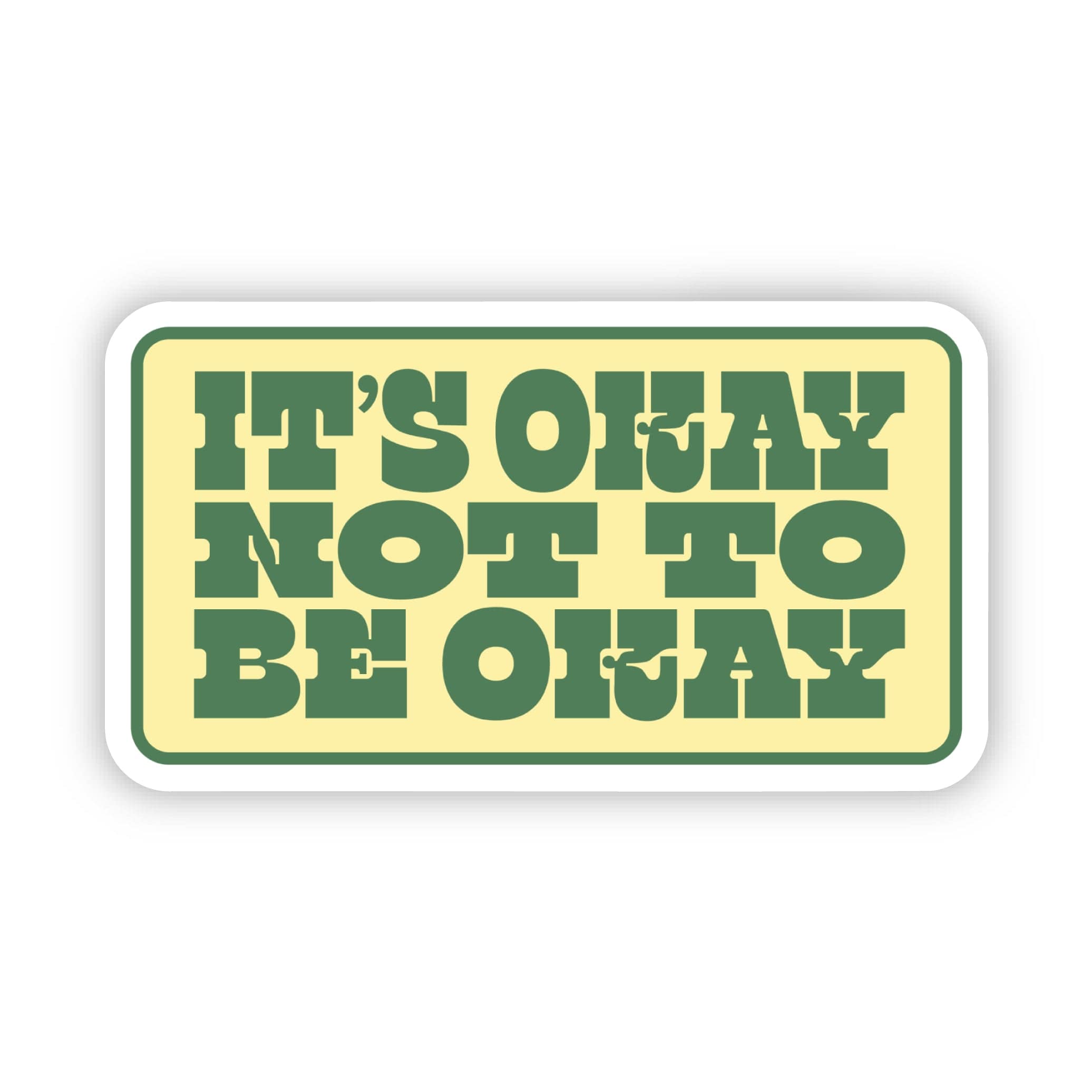  It's Okay Not To Be Okay Text Sticker、mySite、ghnorth