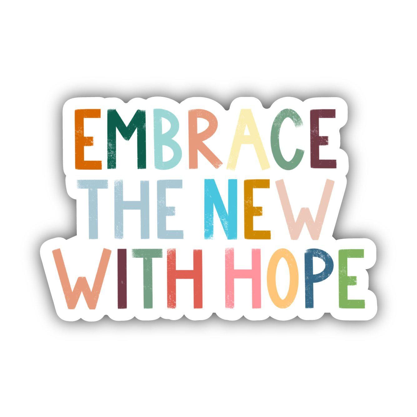  Embrace The New With Hope Positivity Lettering Sticker、mySite、ghnorth