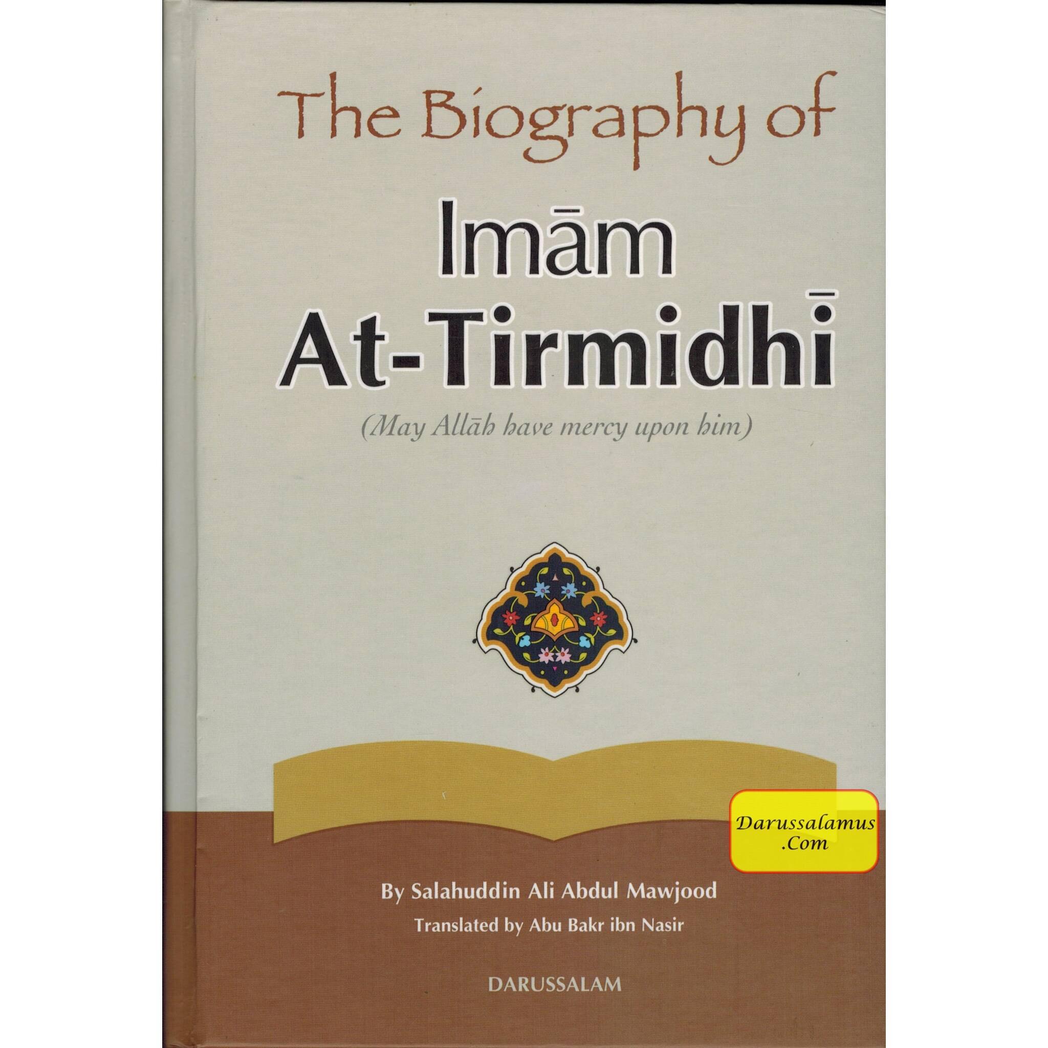 The Biography of Imam At-Tirmidhi By Salahuddin Ali Abdul Mawjood、mySite、topwebapps