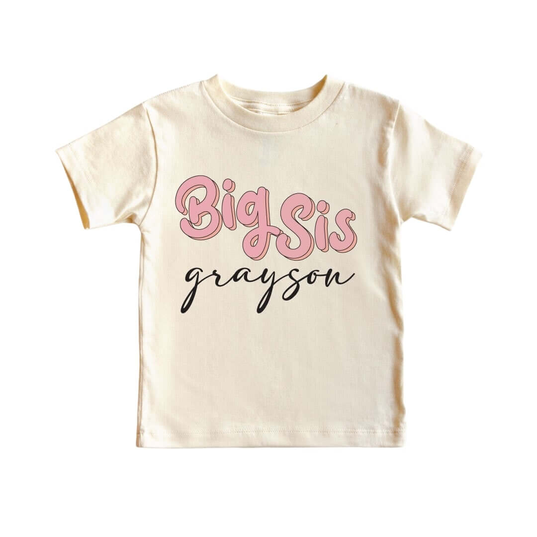  Personalized Big Sis Name Script Tee | Natural、mySite、layawaytickets