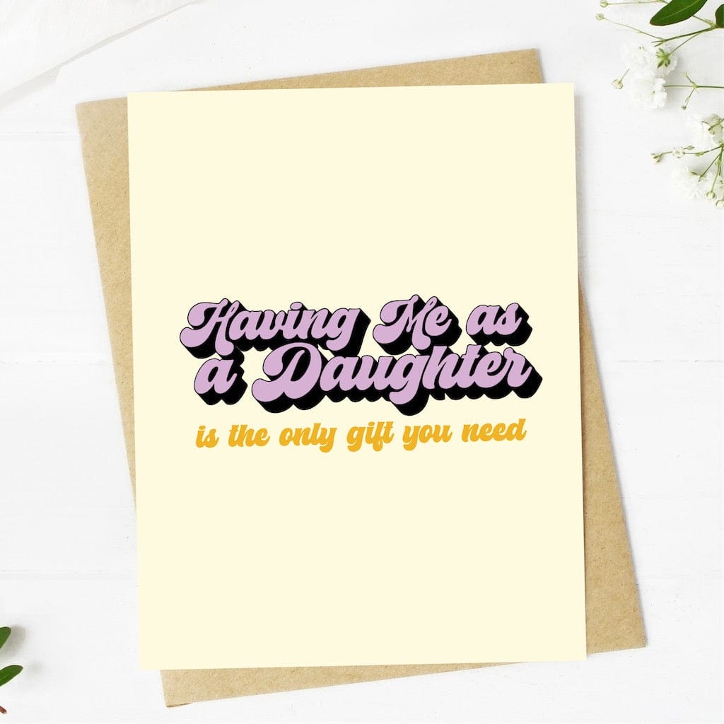  Having me as a daughter is the only gift you need、mySite、ghnorth