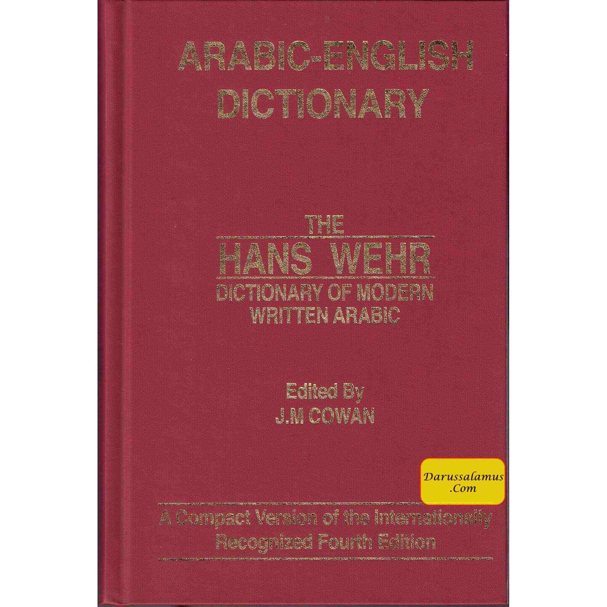 Arabic-English Dictionary: The Hans Wehr Dictionary of Modern Written Arabic By Hens Wehr、mySite、topwebapps