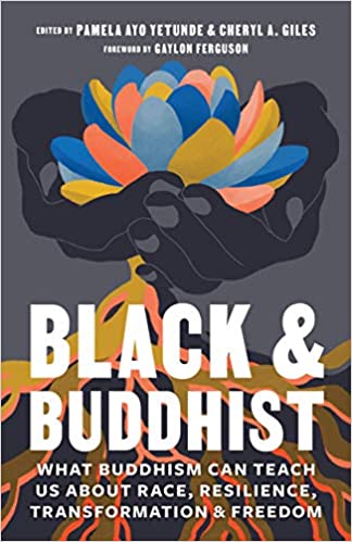 Black and Buddhist: What Buddhism Can Teach Us about Race, Resilience, Transformation, and Freedom、mySite、topwebapps