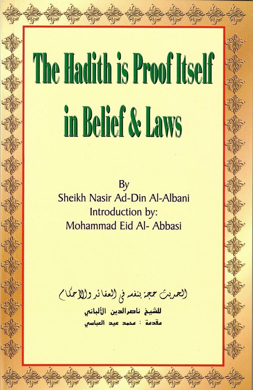 The Hadith is Proof itself in Belief & Laws by Shaikh Nasir Ad-Din Al-Albani、mySite、topwebapps