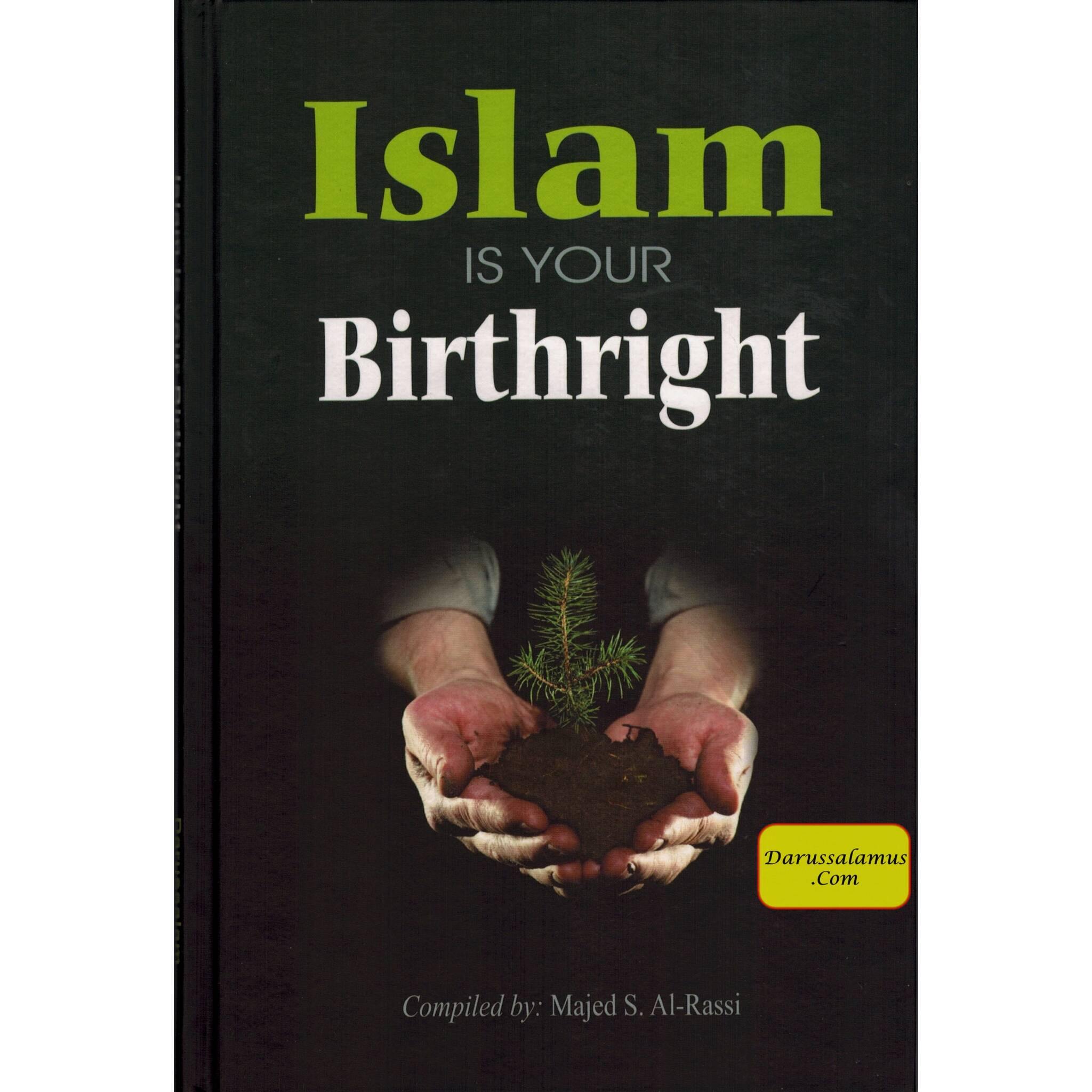 Islam is Your Birthright By Majed S. Al-Rassi、mySite、topwebapps
