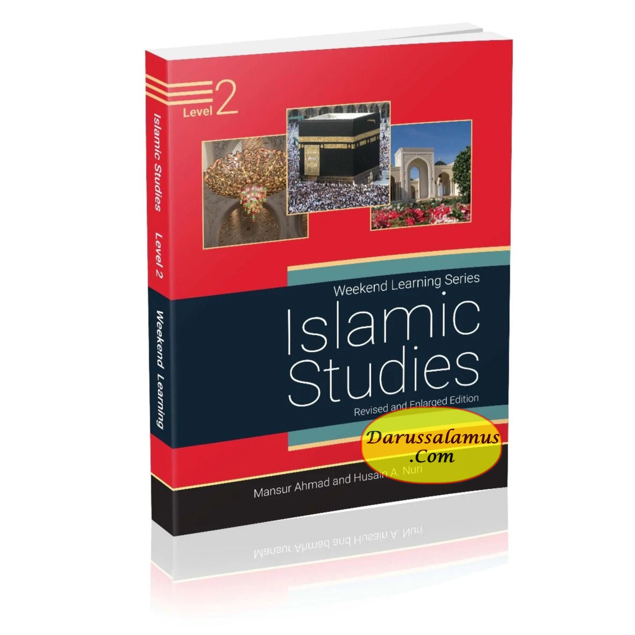 Islamic Studies Level 2 ( Weekend Learning Series) Revised and Enlarged Edition By Mansur Ahmad and Husain A. Nuri、mySite、topwebapps