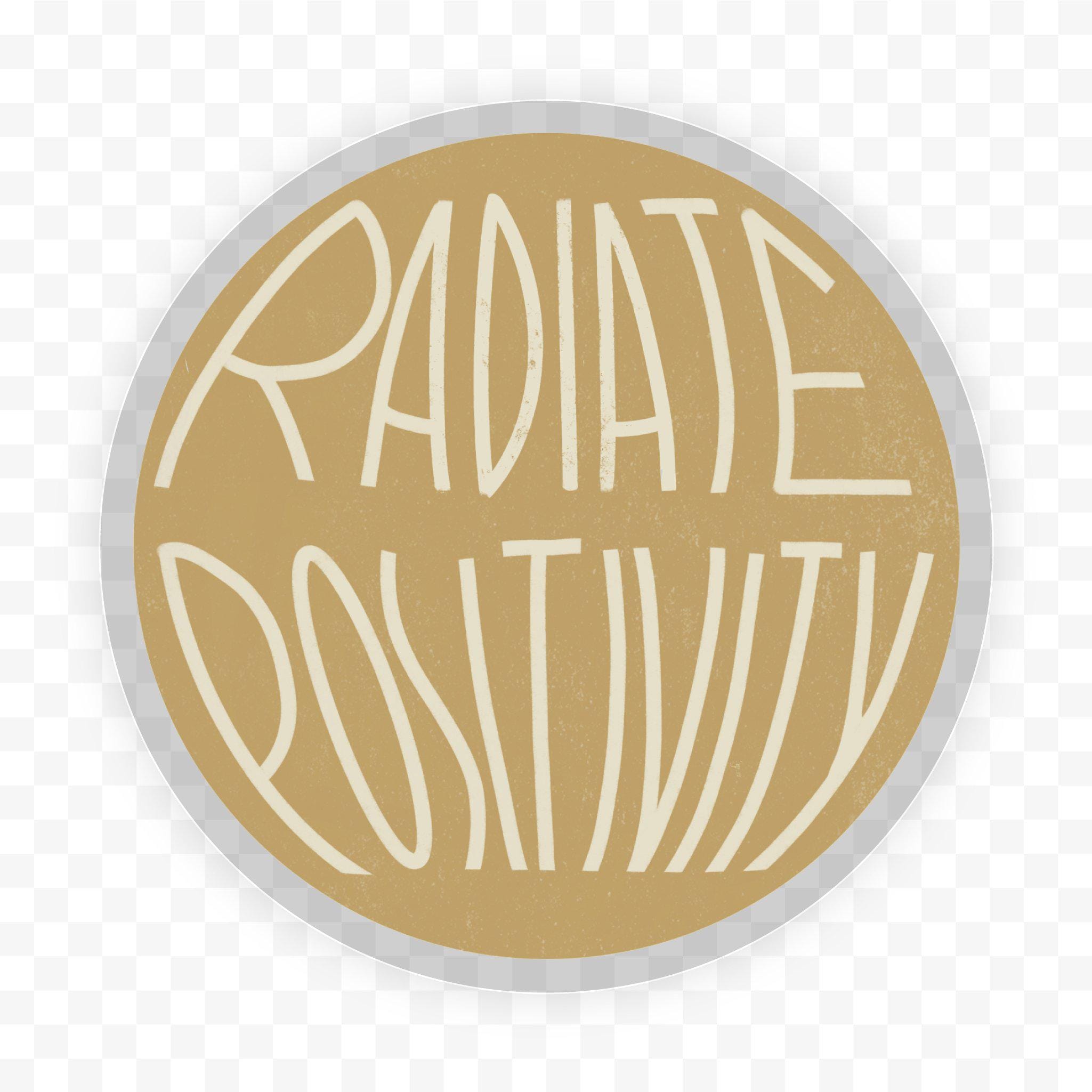 Radiate Positivity - Clear Sticker、mySite、elrpsem3k