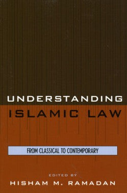 Understanding Islamic Law: From Classical to Contemporary、mySite、topwebapps