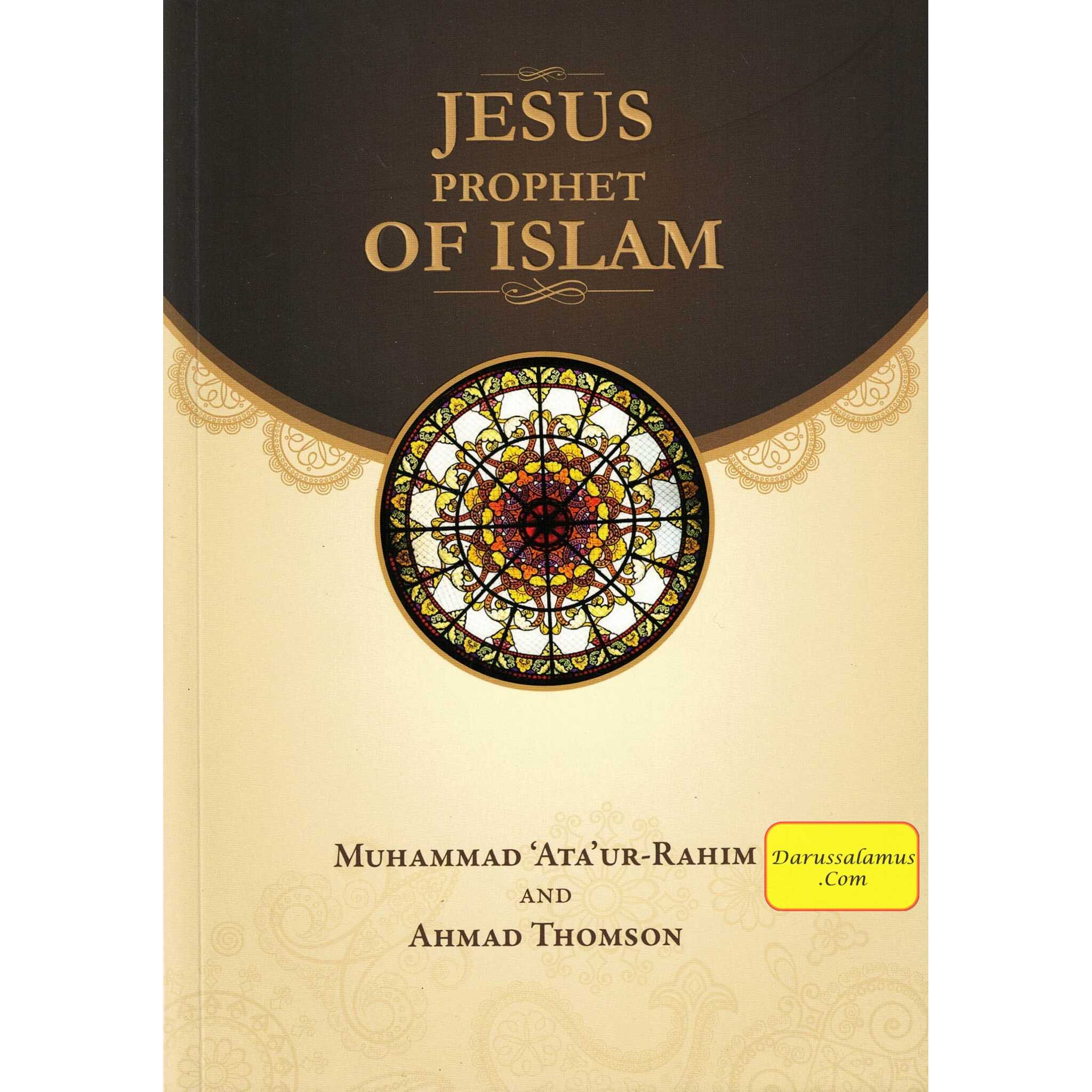 Jesus Prophet of Islam By Muhammad Ata ur-Rahim & Ahmad Thomson、mySite、topwebapps