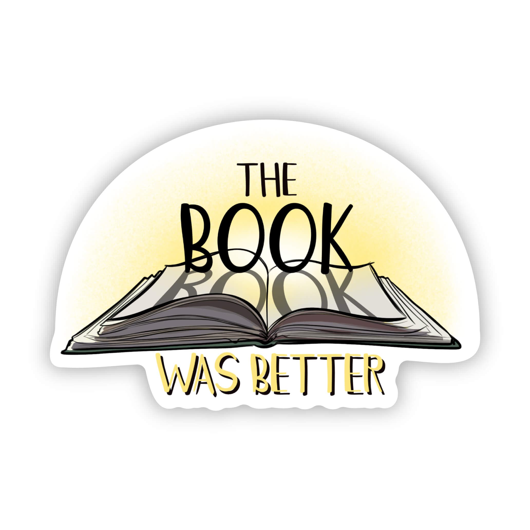  The Book Was Better Sticker、mySite、elrpsem3k