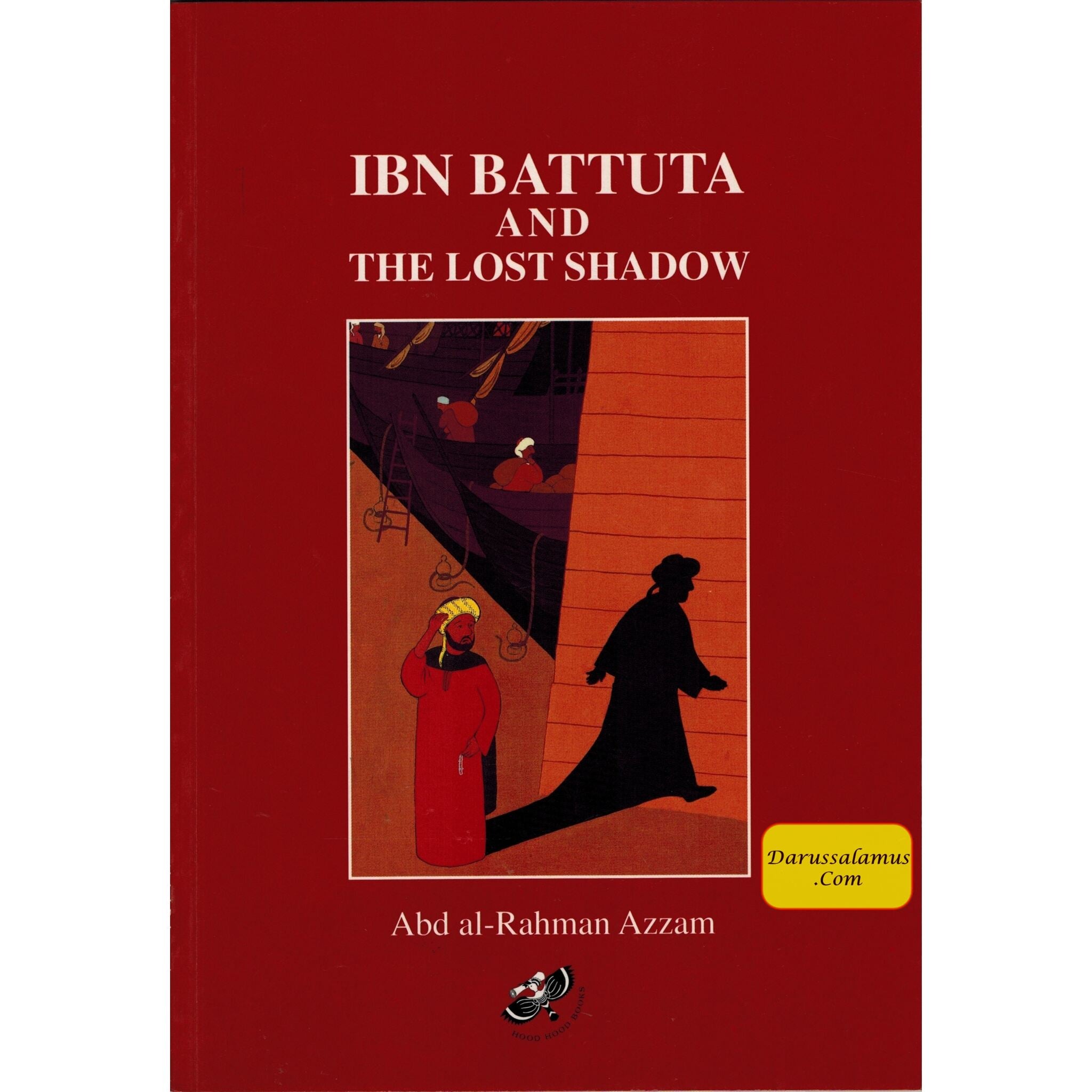 Ibn Battuta and the Lost Shadow By Abd al-Rahman Azzam / Khalid Seydo、mySite、topwebapps