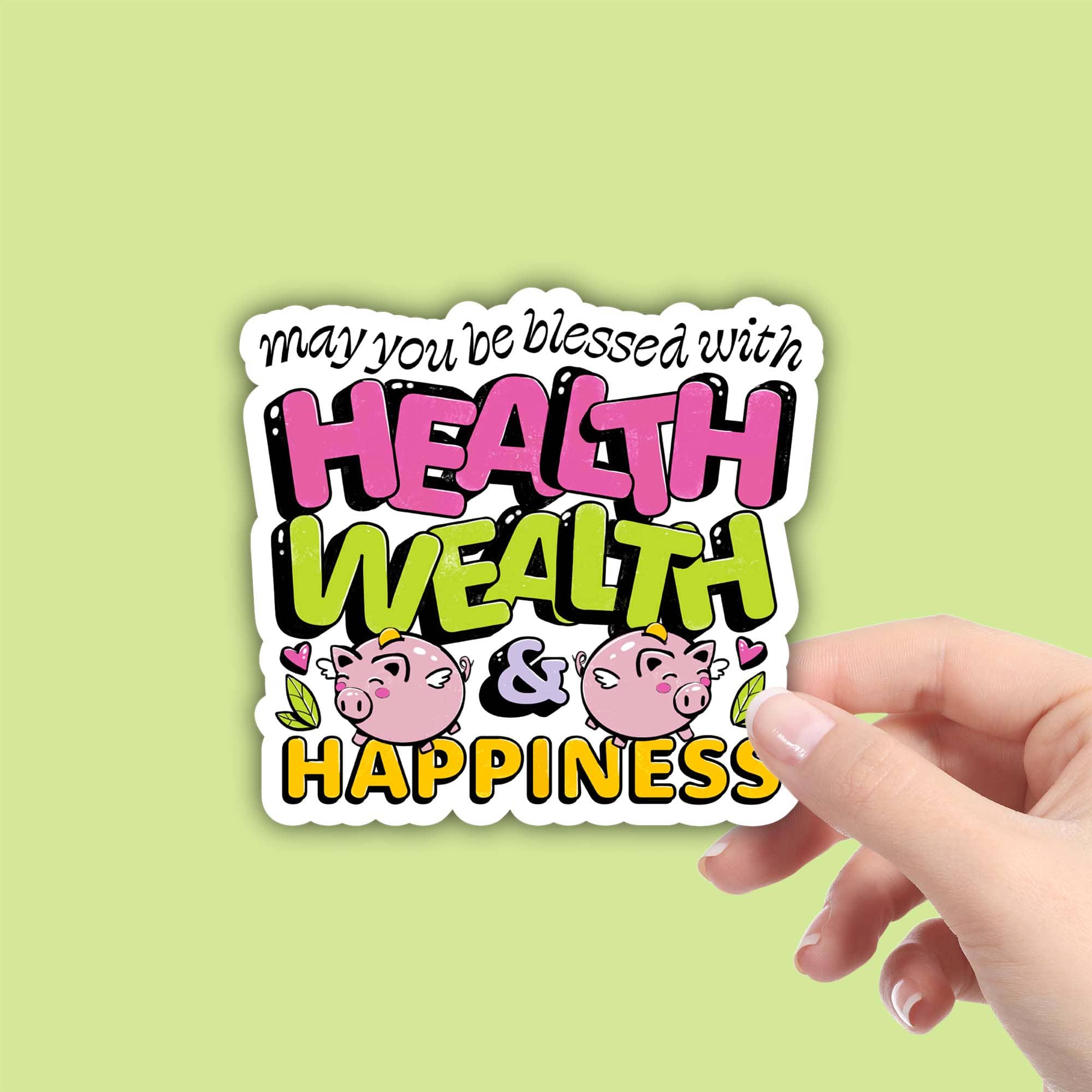  Health Wealth & Happiness Sticker、mySite、ghnorth