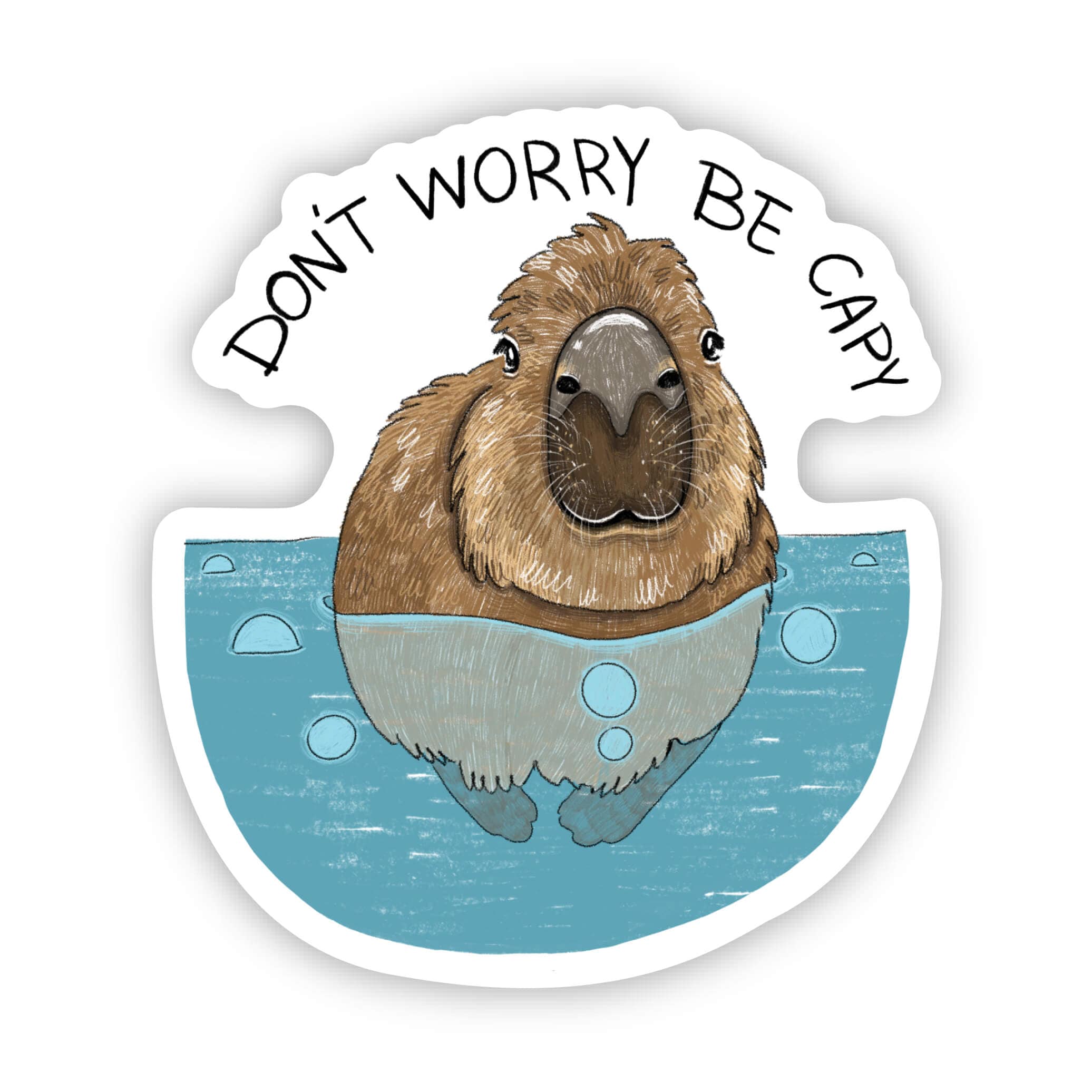  Don't worry, be capy Capybara sticker、mySite、elrpsem3k