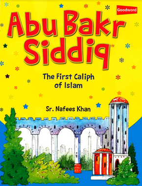Abu Bakr Siddiq - The First Caliph Of Islam、mySite、topwebapps