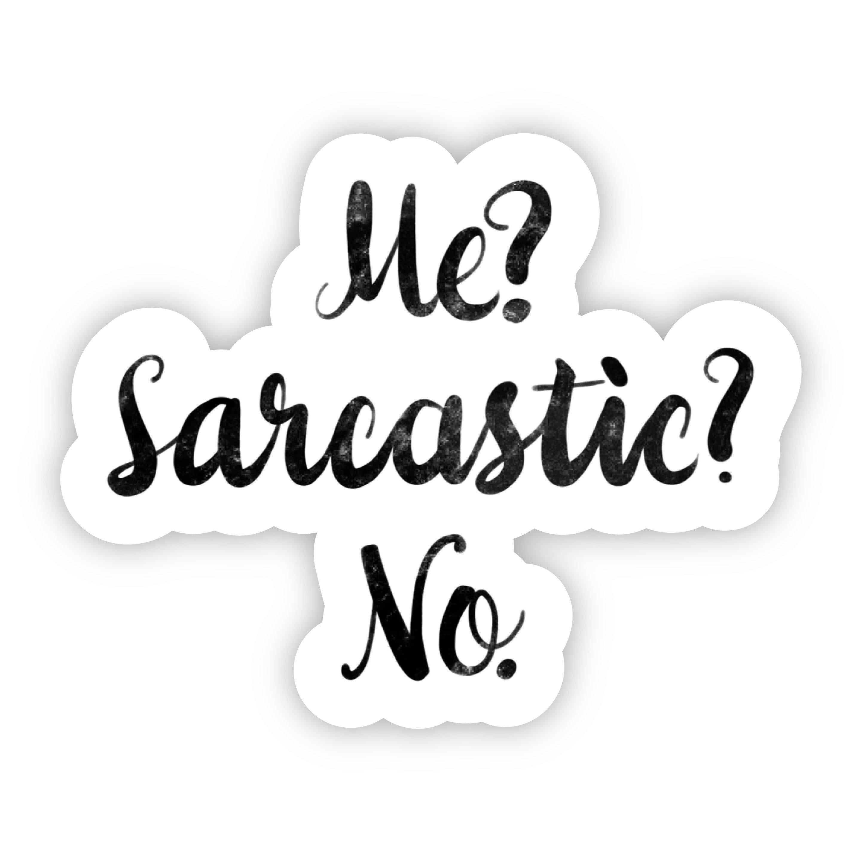  Me? Sarcastic? No. Sticker、mySite、elrpsem3k