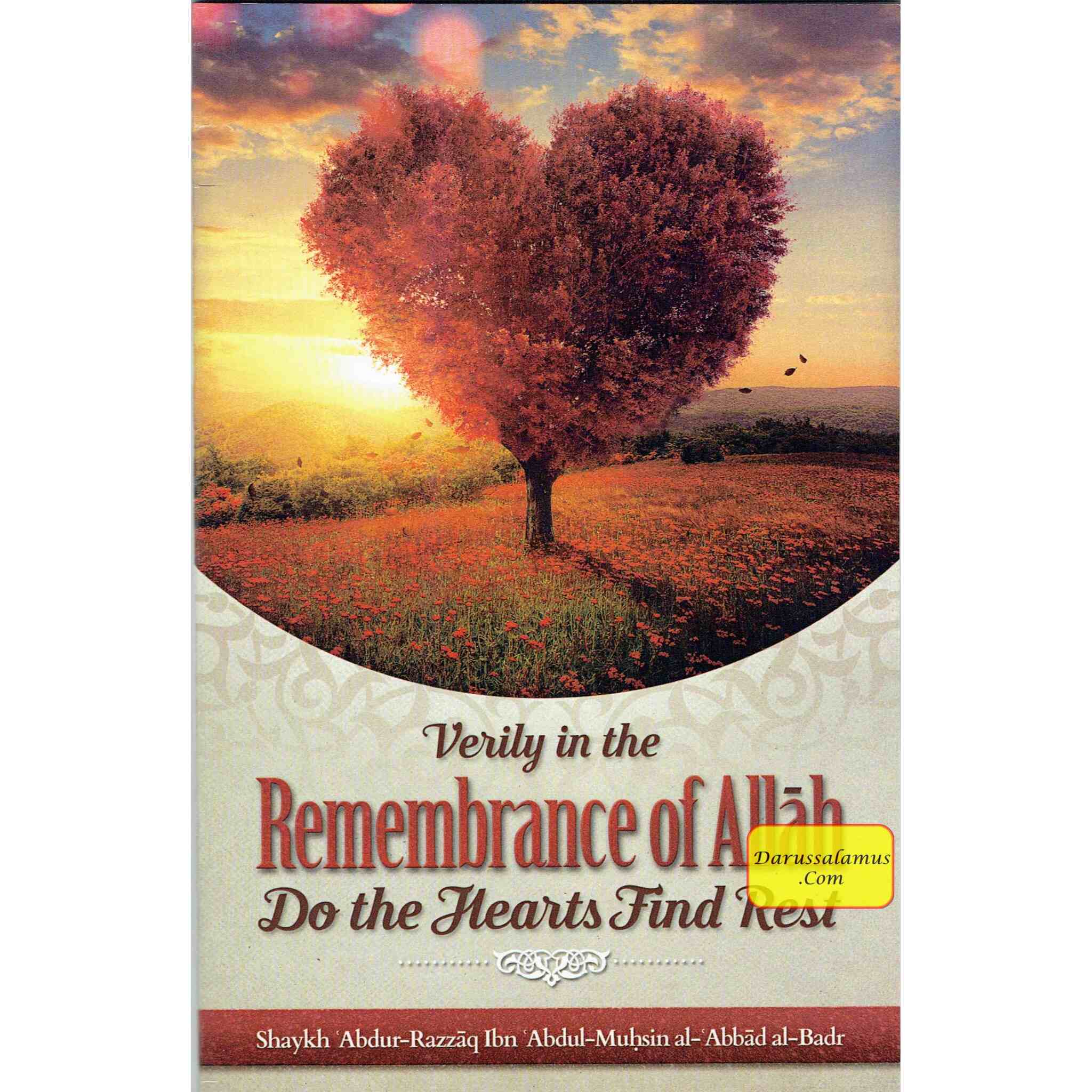 Verily In The Remembrance Of Allah Do The Hearts Find Rest By Shaykh Abdur Razzaaq Bin Abdul Muhsin al Badr、mySite、topwebapps