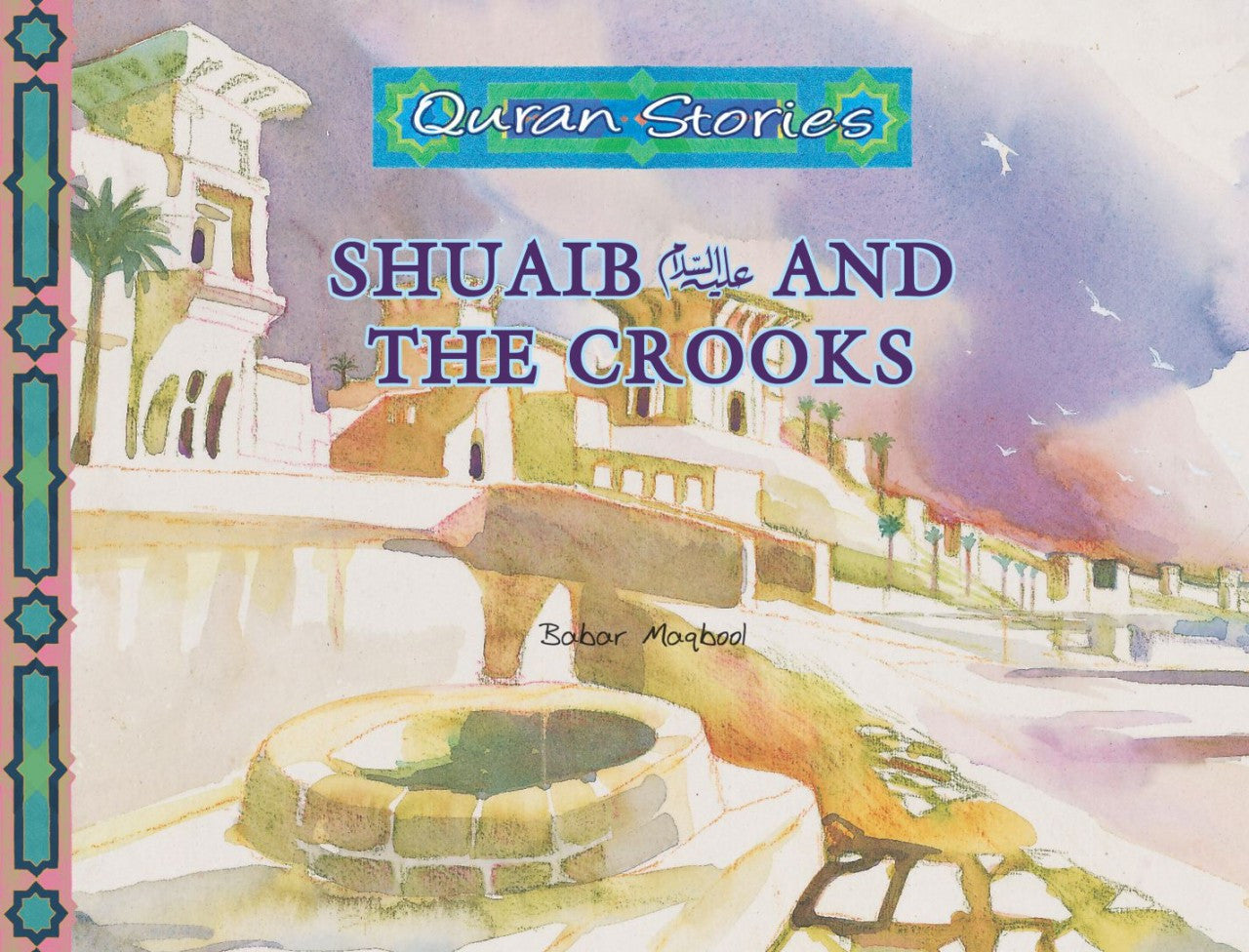 Shuaib and the Crooks Quran Stories、mySite、topwebapps