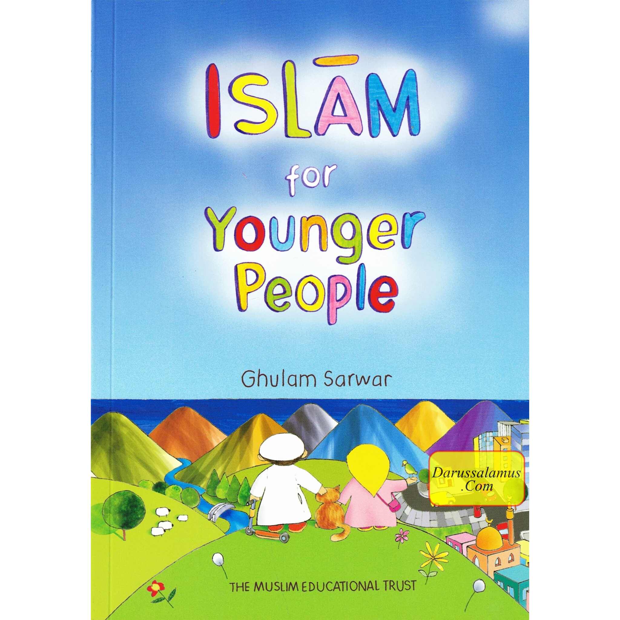 Islam for Younger People By Ghulam Sarwar、mySite、topwebapps