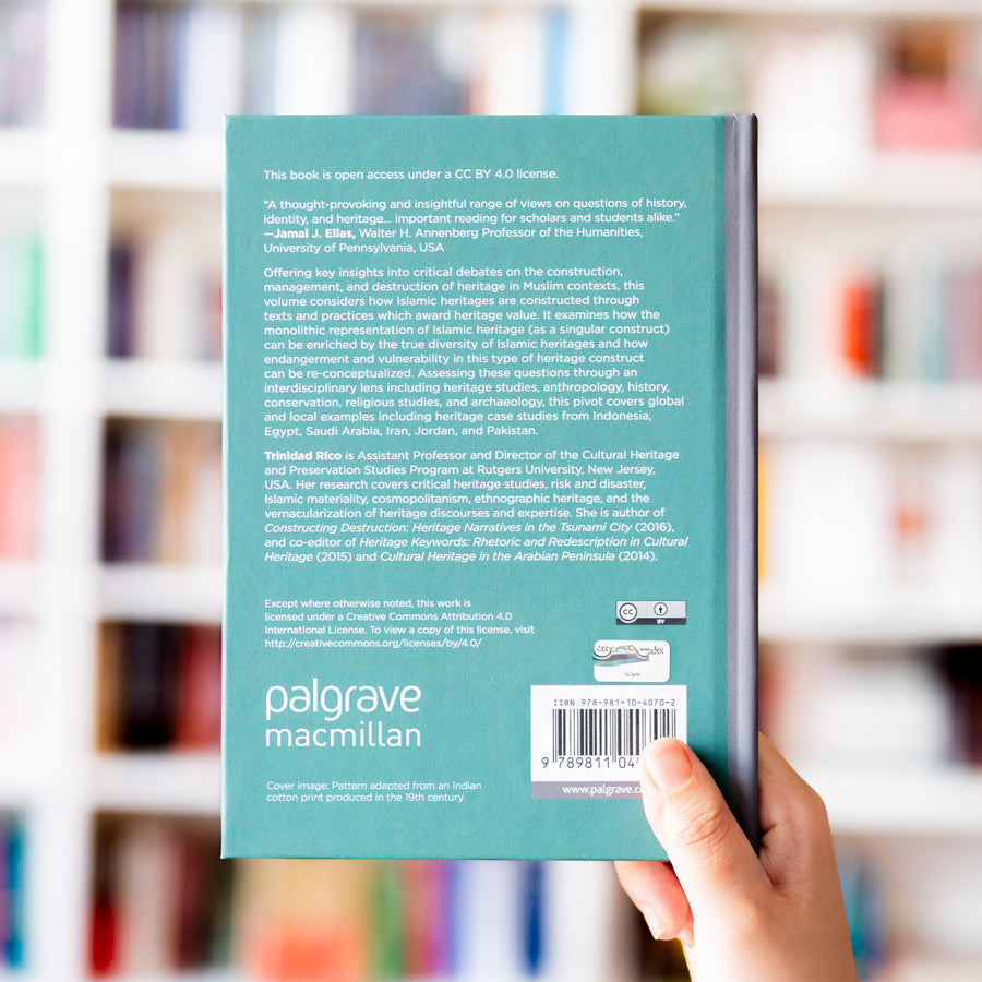 The Making of Islamic Heritage: Muslim Pasts and Heritage Presents、mySite、topwebapps