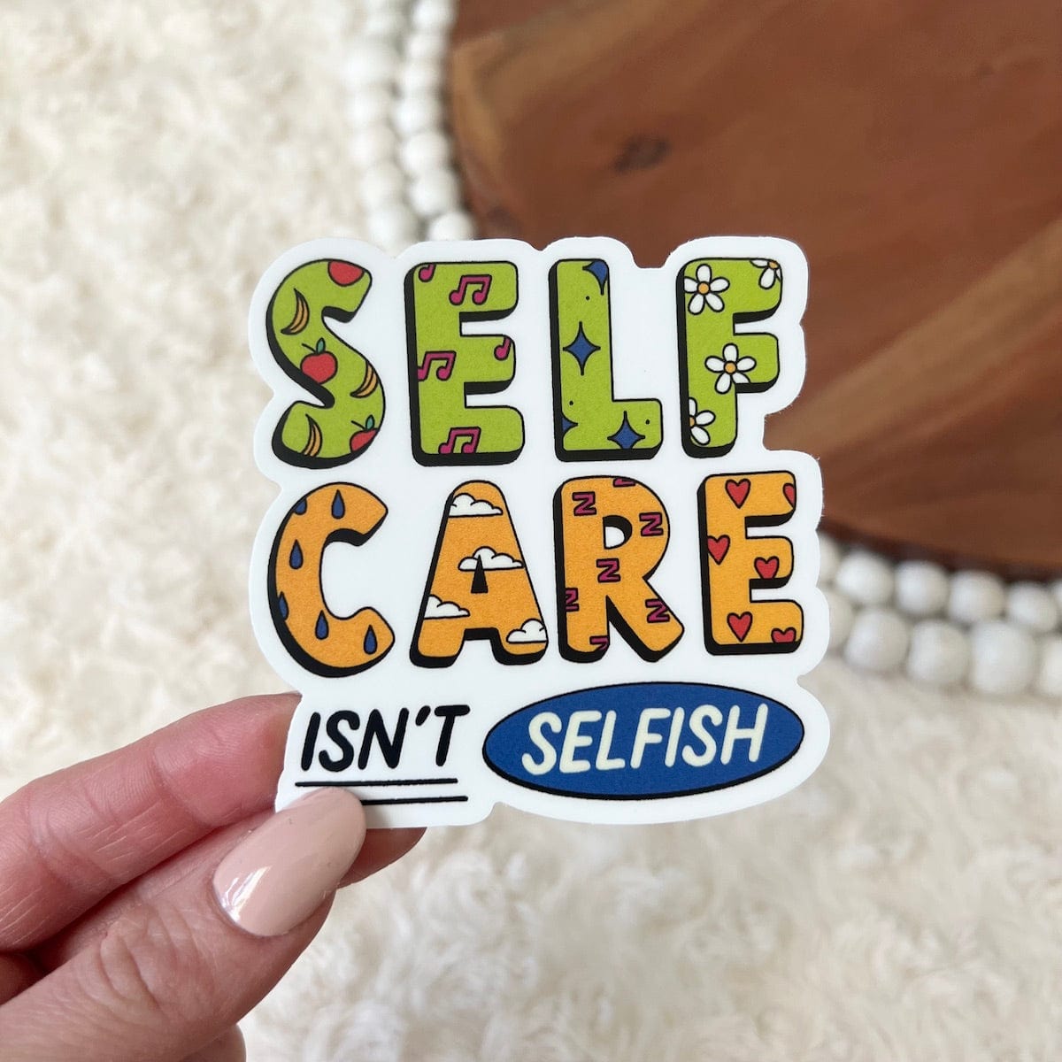  Self care isn't selfish sticker - active minds、mySite、elrpsem3k