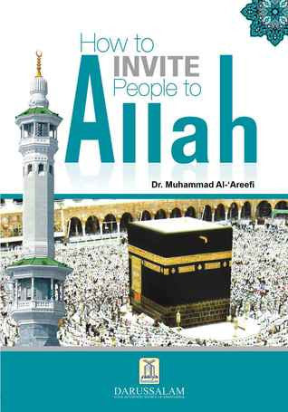 How to Invite People to Allah By Dr. Muhammad Al-'Areefi、mySite、topwebapps