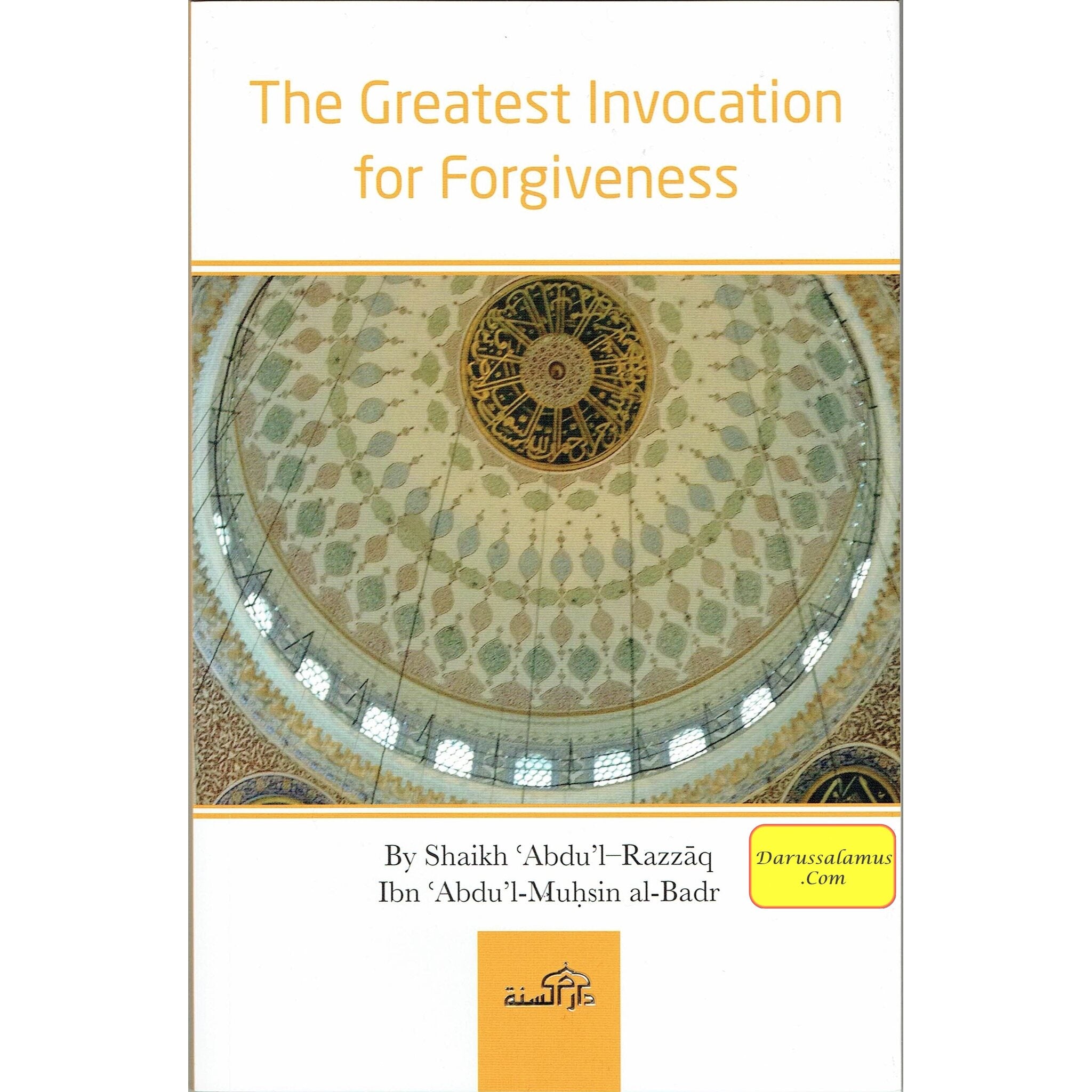 The Greatest Invocation for Forgiveness By Sheikh Abdul Razzaq、mySite、topwebapps
