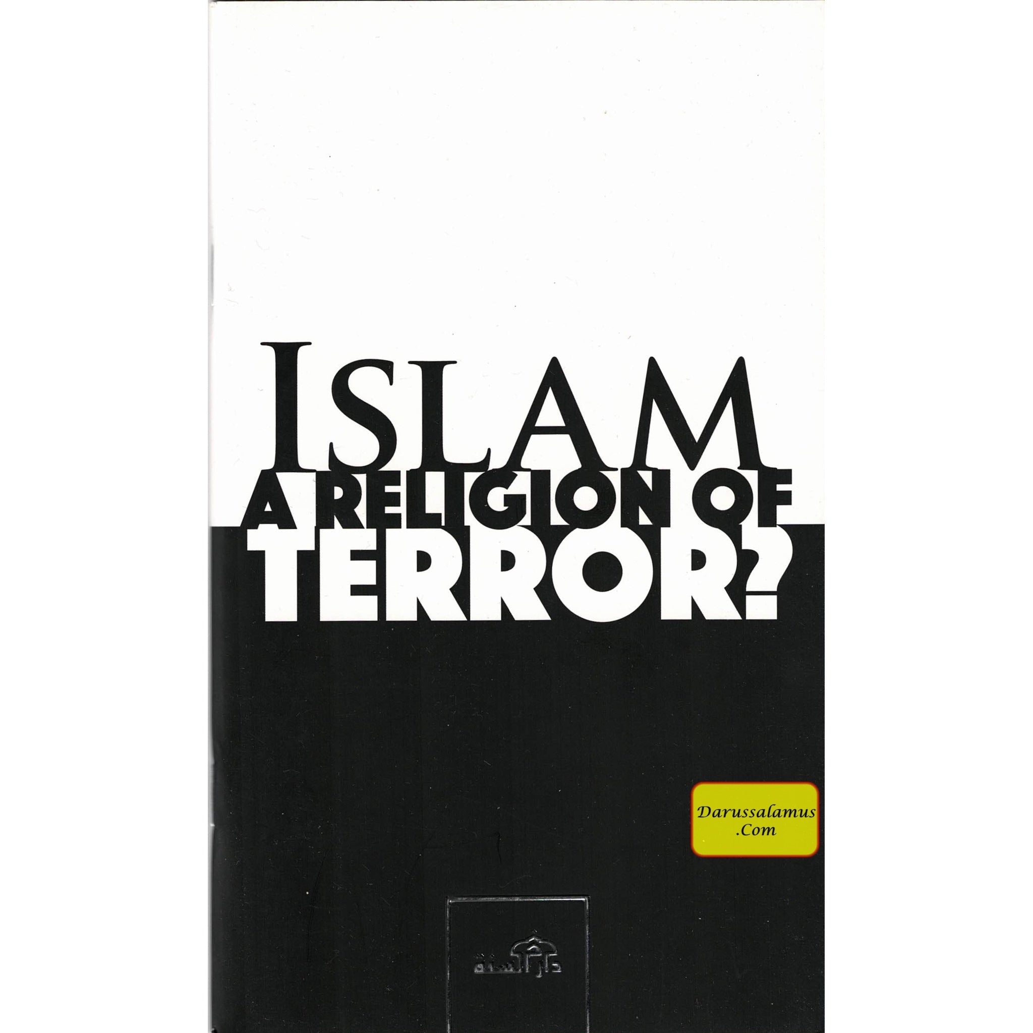Islam - A Religion of Terror? By Tasaddaq Husayn、mySite、topwebapps
