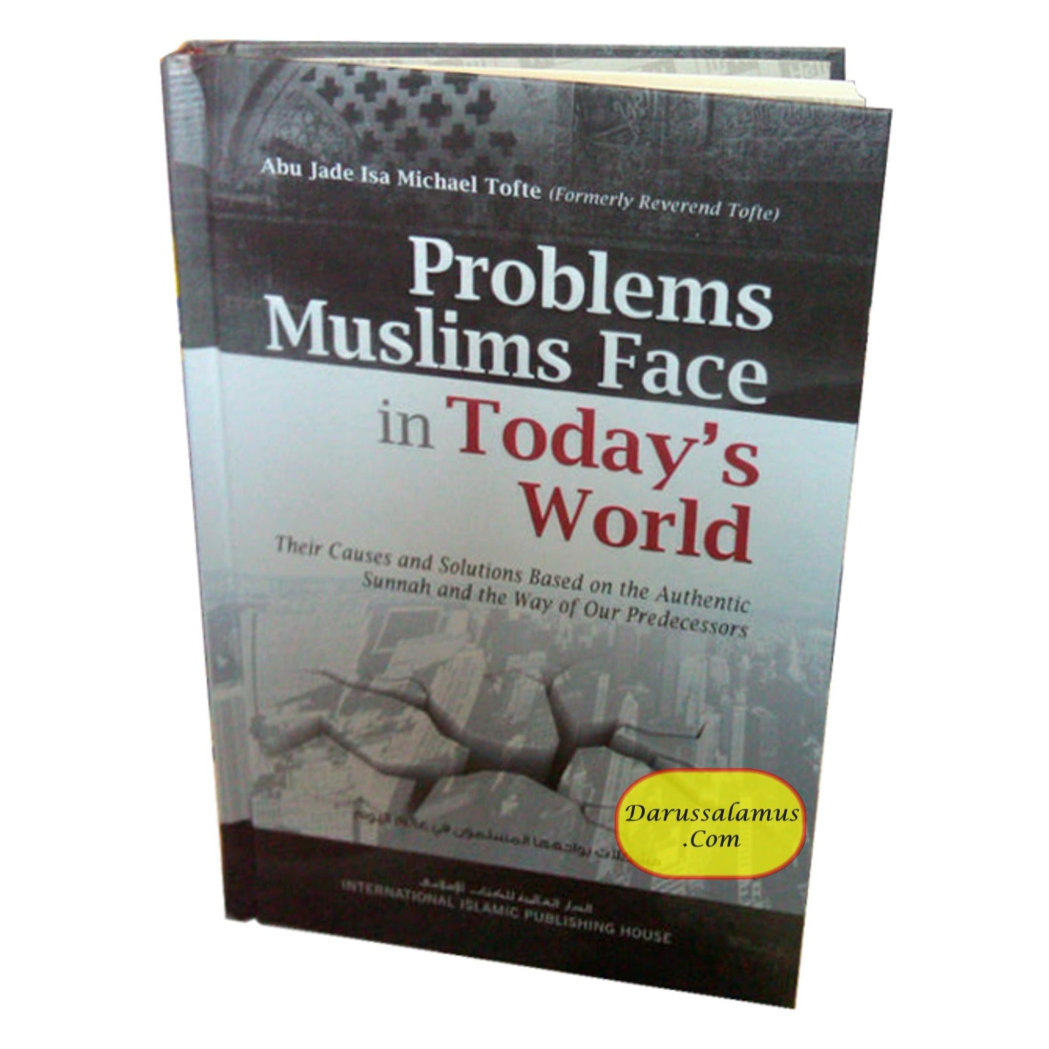 Problems Muslims Face in Todays World By Isa M. Tofte、mySite、topwebapps