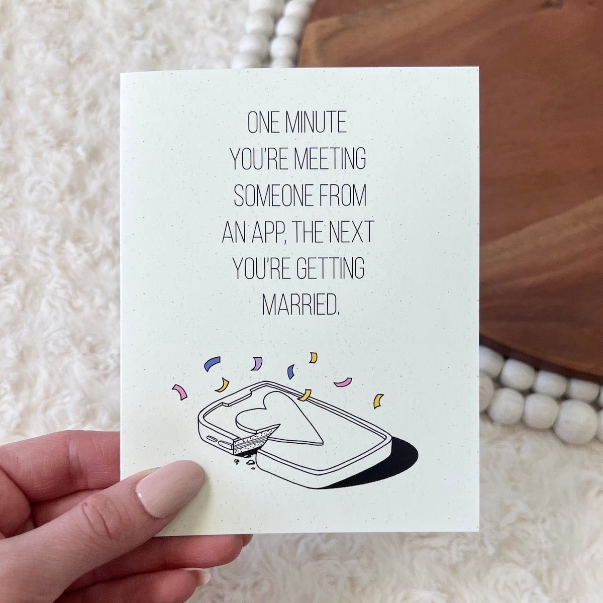  One Minute You're Meeting Someone From An App Wedding Card、mySite、ghnorth