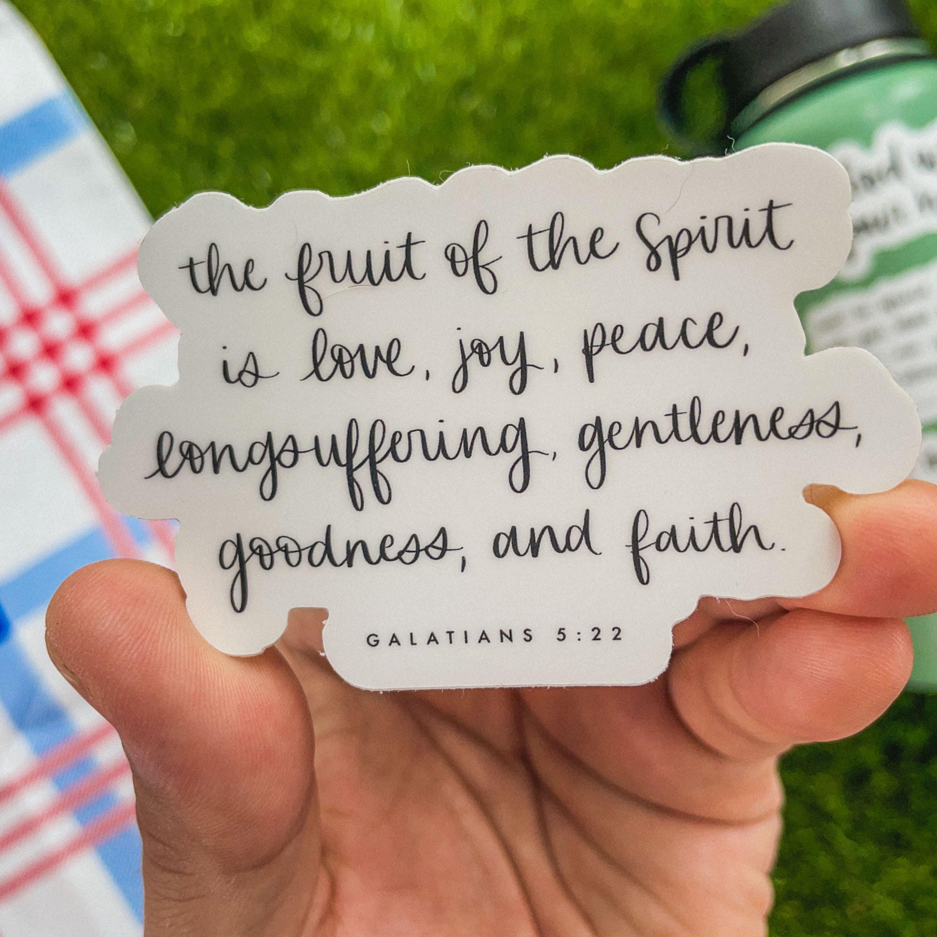  The Fruit of the Spirit is Love, Joy, Peace, Longsuffering, Gentleness, Goodness, and Faith - Galatians 5:22 Sticker、mySite、elrpsem3k