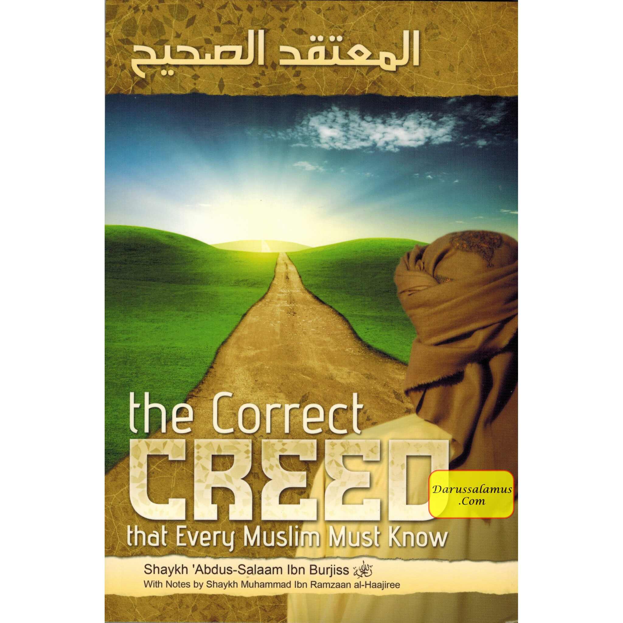 The Correct Creed that Every Muslim Must Know By Abdus-Salaam Ibn Burjiss、mySite、topwebapps