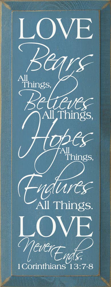 Love Bears All Things Scripture Passage Wood Sign Handmade in the USA、mySite、g9winljtr