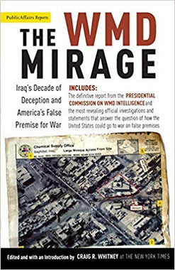 The WMD Mirage: Iraq's Decade of Deception and America's False Premise for War、mySite、topwebapps