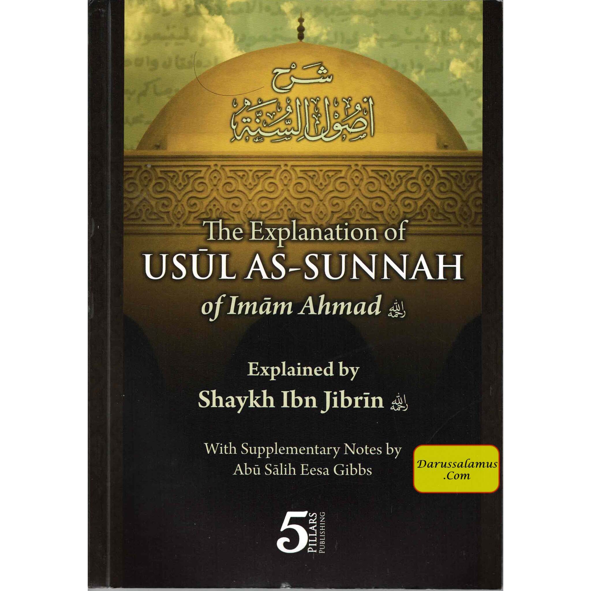 The Explanation of Usul As-Sunnah Of Imam Ahmad By Shaykh ibn Jibrin、mySite、topwebapps