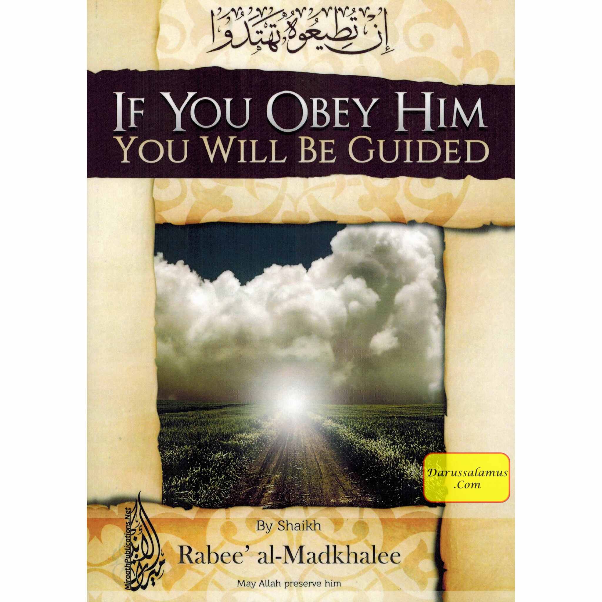 If You Obey Him You Will Be Guided By Rabee Al-Madkhalee、mySite、topwebapps