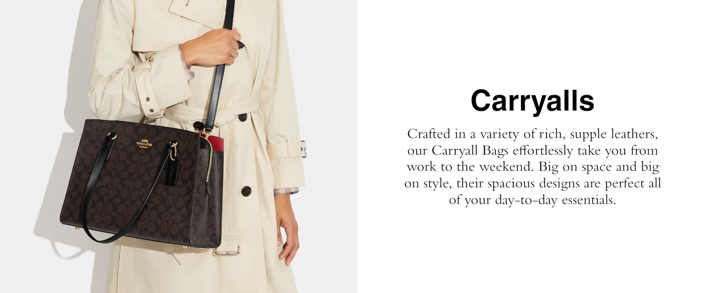 Big on space and style, Coach Carryalls have spacious designs for all your essentials