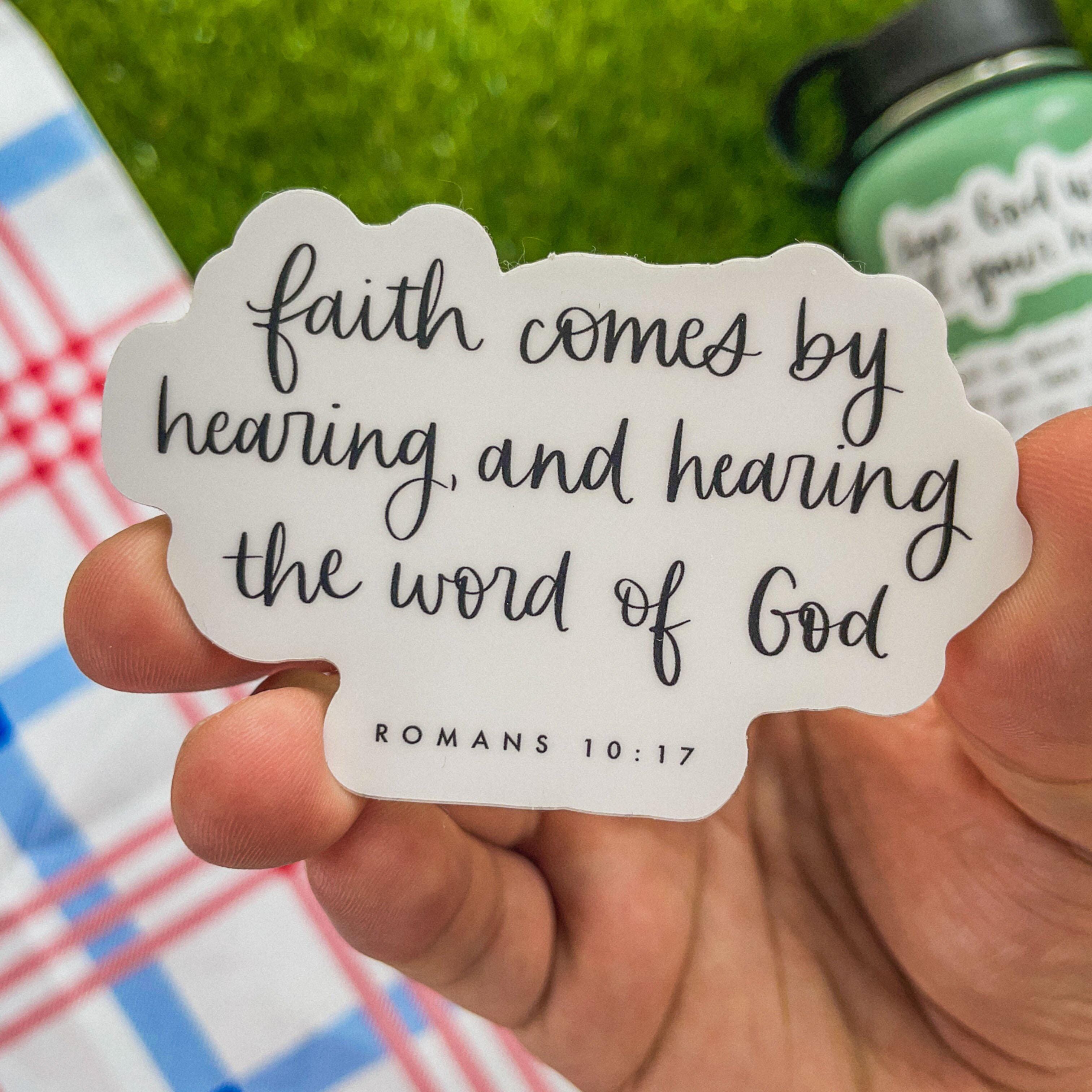 Faith Comes by Hearing, and Hearing the Word of God - Romans 10:17 Sticker、mySite、elrpsem3k