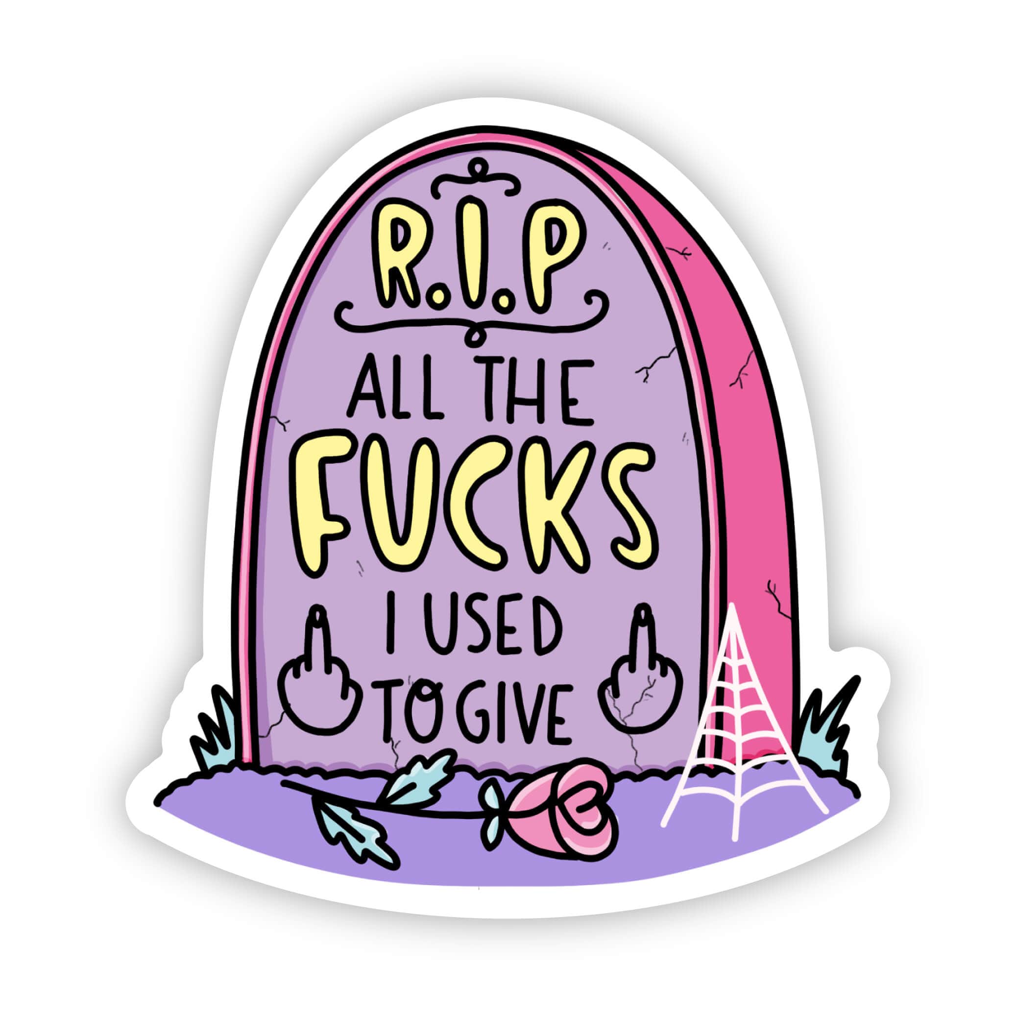  RIP all the fucks I used to give sticker、mySite、elrpsem3k