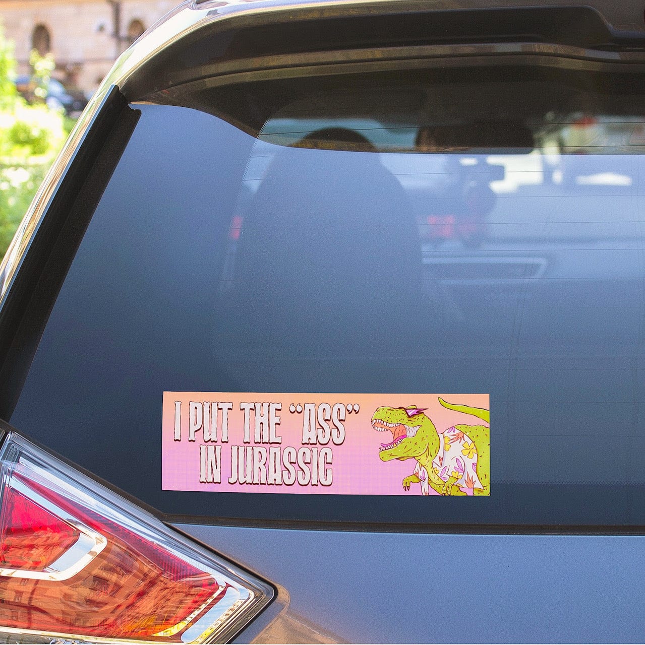  I Put The Ass In Jurassic - Large Sticker、mySite、elrpsem3k