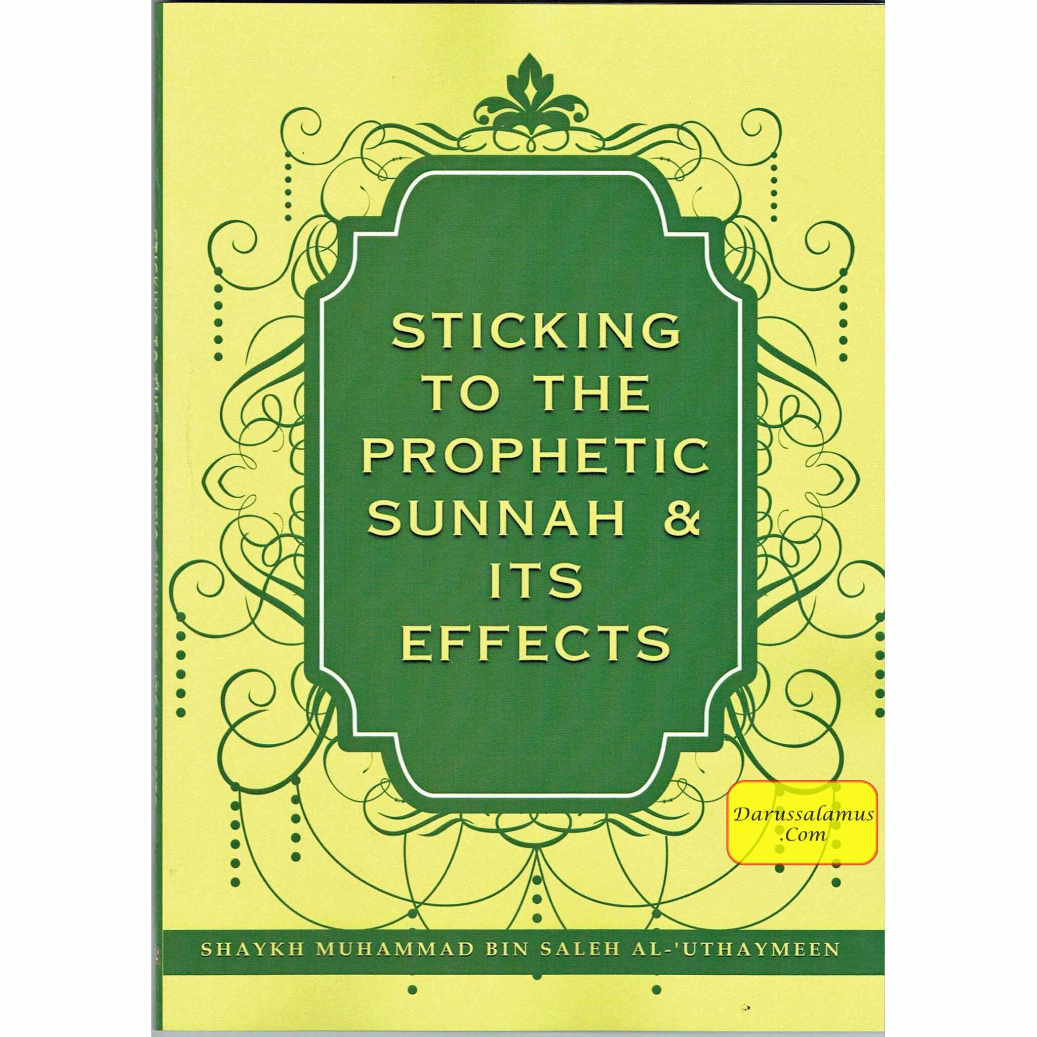 Sticking To The Prophetic Sunnah & Its Effects By Shaykh Muhammad bin Saleh al-'Uthaymeen、mySite、topwebapps