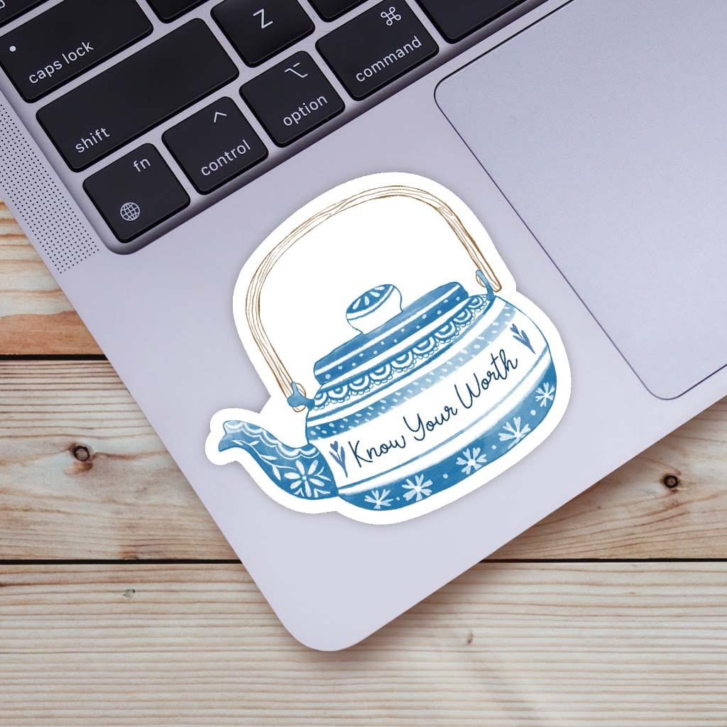  Know Your Worth Tea Pot Sticker、mySite、elrpsem3k