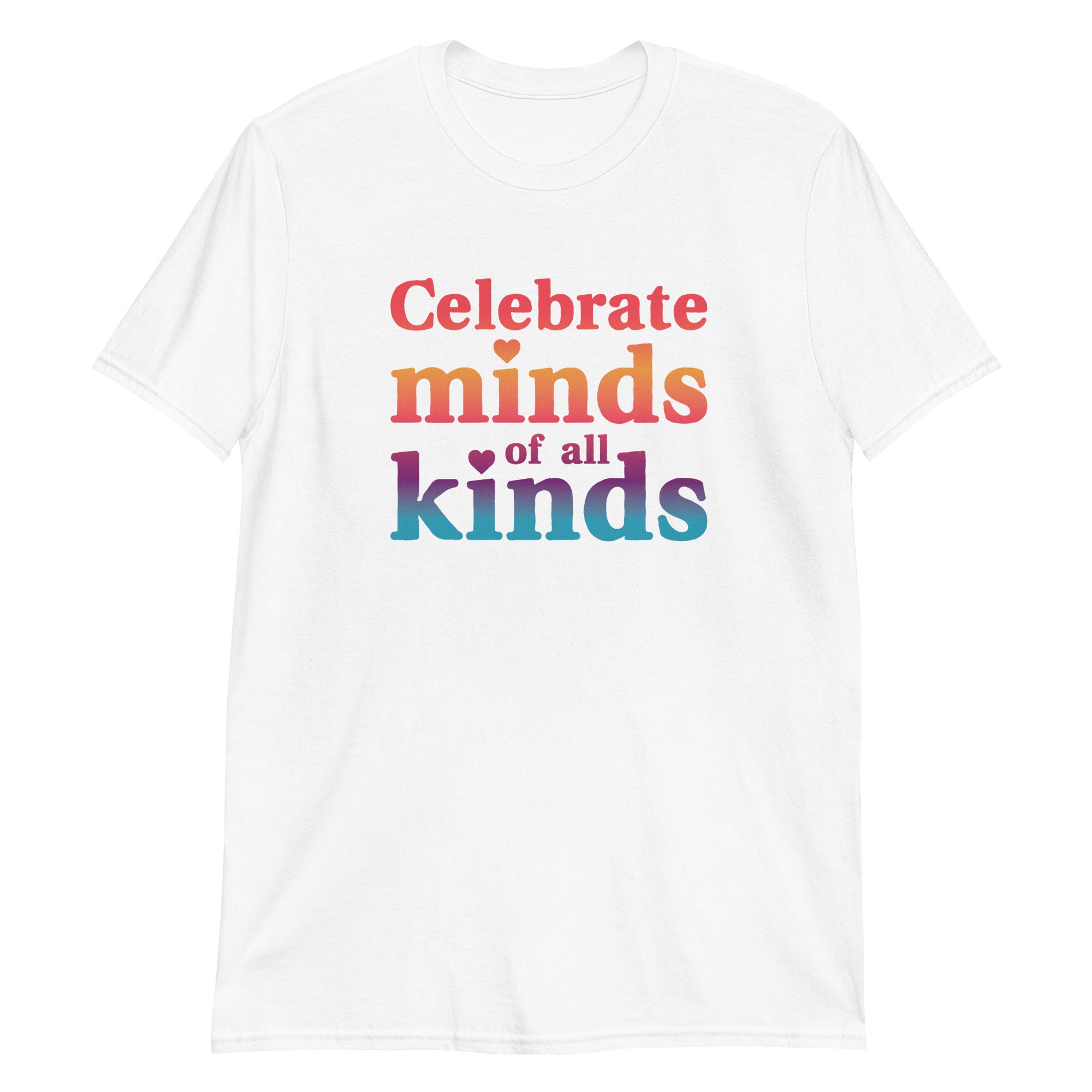 Celebrate Minds of All Kinds T-Shirt、mySite、camillekostekn