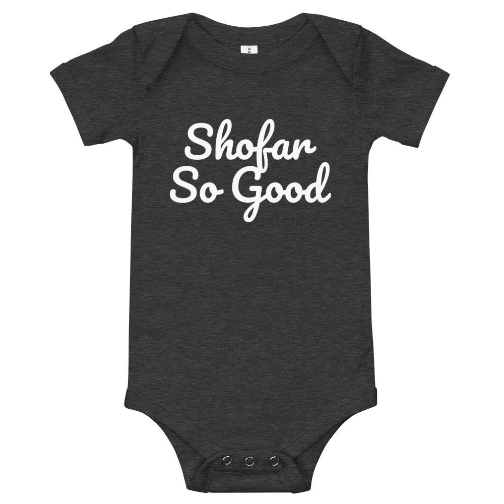 Shofar So Good Baby Onesie - (Choice of Colors)、mySite、topwebapps