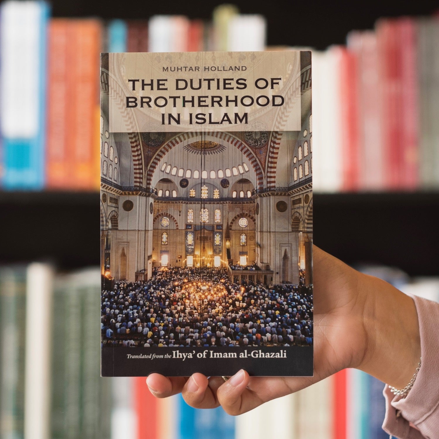 Duties of Brotherhood in Islam from the Ihya、mySite、topwebapps