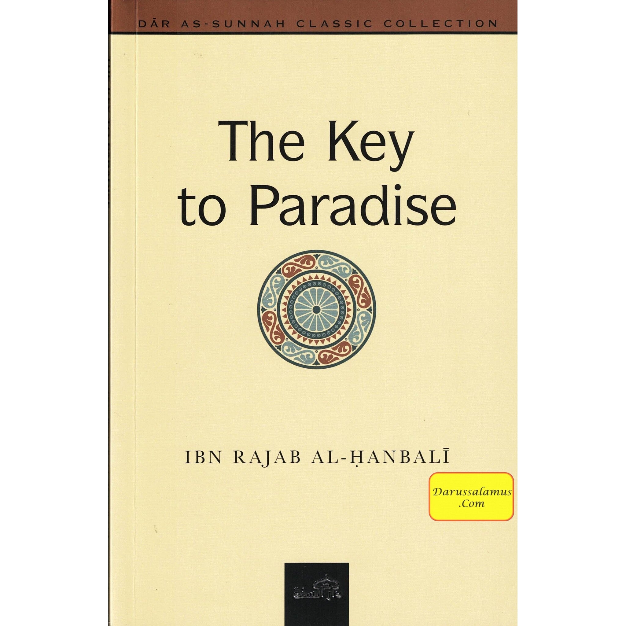 The Key to Paradise By Ibn Rajab Al Hanbali、mySite、topwebapps