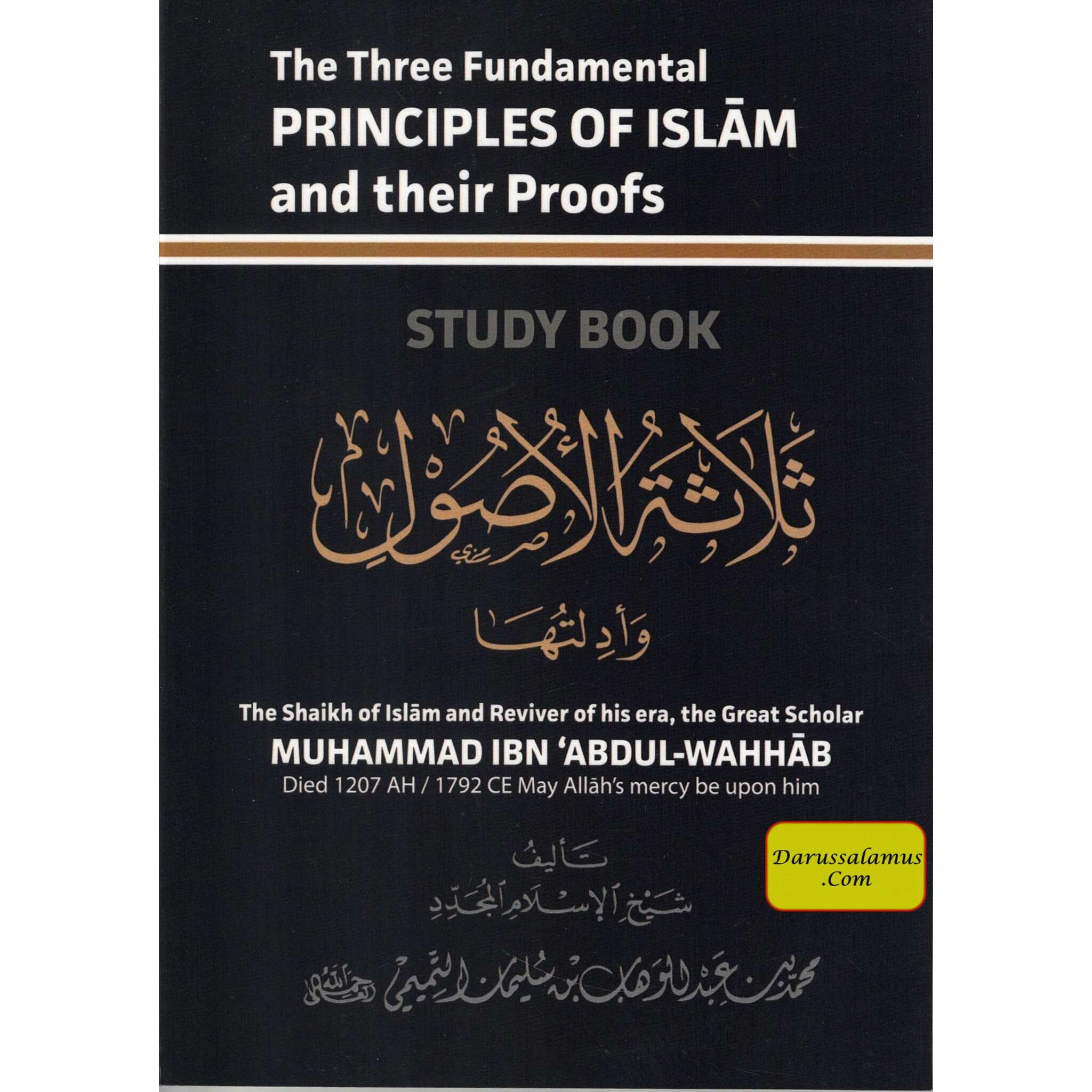 The Three Fundamental Principles Of Islam And Their Proofs Study Book By Muhammad Ibn Abdul-Wahhab、mySite、topwebapps