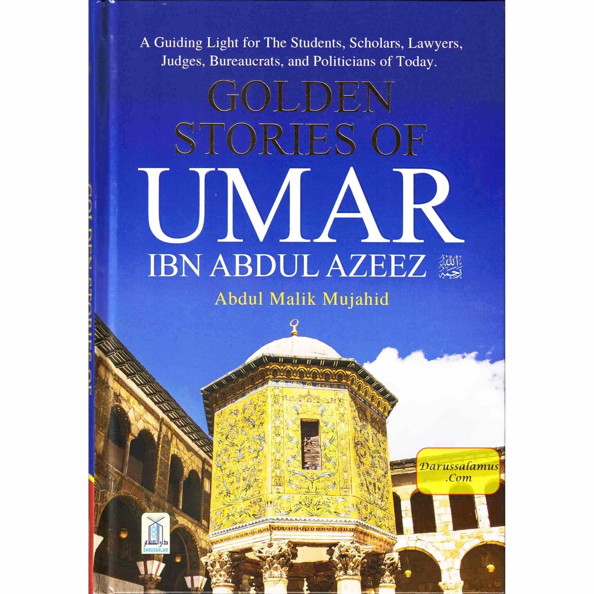 Golden Stories of Umar Ibn Abdul Aziz By Abdul Malik Mujahid、mySite、topwebapps